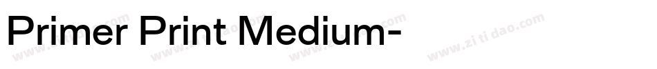Primer Print Medium字体转换
